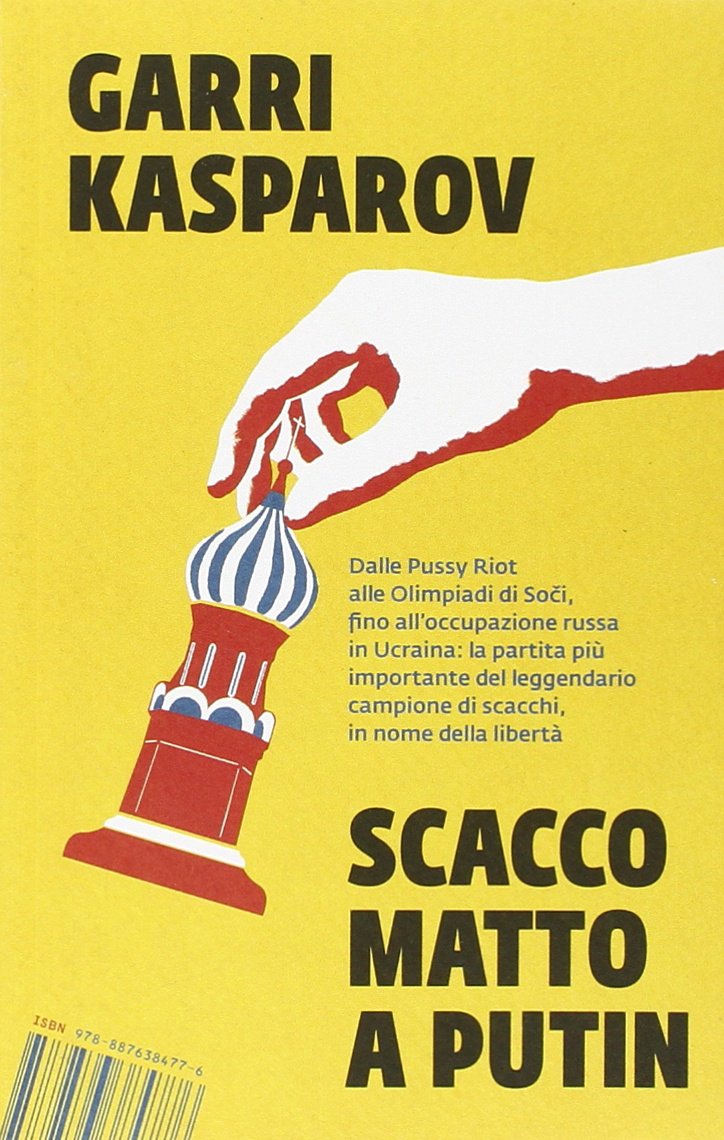 Putin il mafioso, l’analisi del campione di scacchi